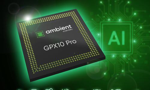 Ambient Scientific推出新型AI原生处理器 功耗和性能提升100倍